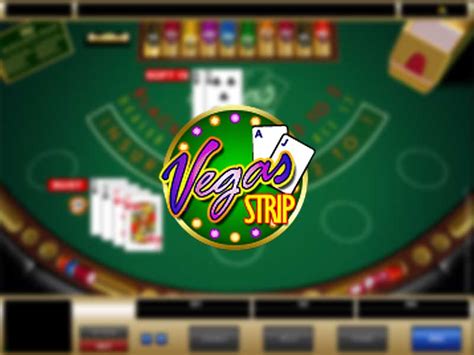 vegas strip blackjack play online  Any one of these casinos are a great choice for those who prefer gambling at an actual casino